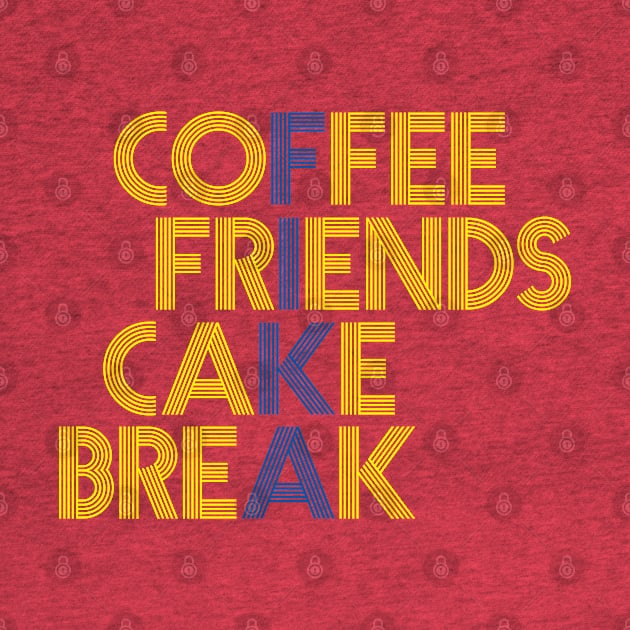 Coffee Friends Cake Break Fika by 66LatitudeNorth